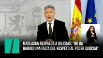 Marlaska respalda a Iglesias: 