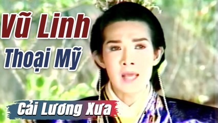 Cải Lương Xưa : Vũ Linh Thoại Mỹ Thanh Thanh Tâm  cải lương hay tuồng hồ quảng Để Đời