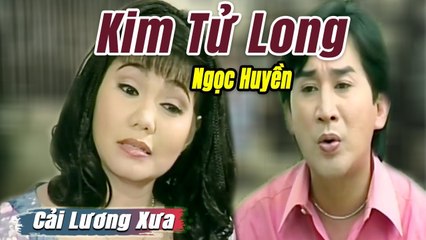 Cải Lương Xưa : Kim Tử Long Ngọc Huyền Linh Tâm  cải lương xã hội tuồng hay Để Đời