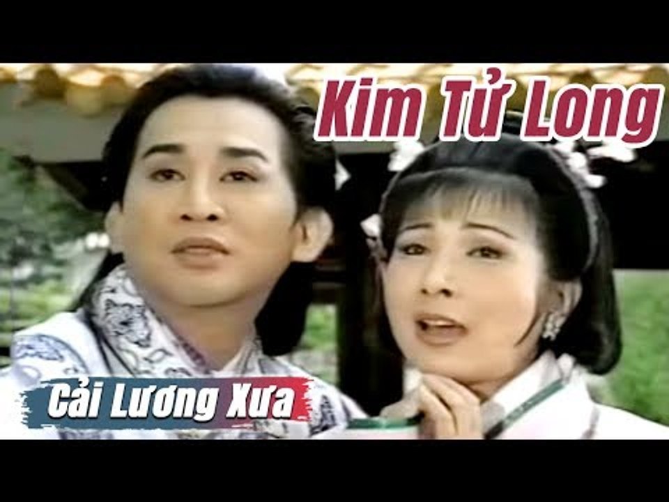 Cải Lương Xưa : Hồng Lâu Mộng - Kim Tử Long Phượng Mai  cải lương hồ quảng tuồng hay Để Đời