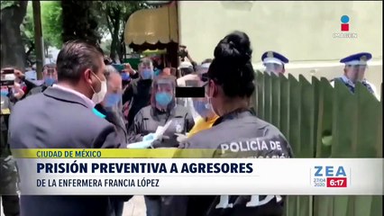 Dictan prisión preventiva a agresores de la enfermera Francia López