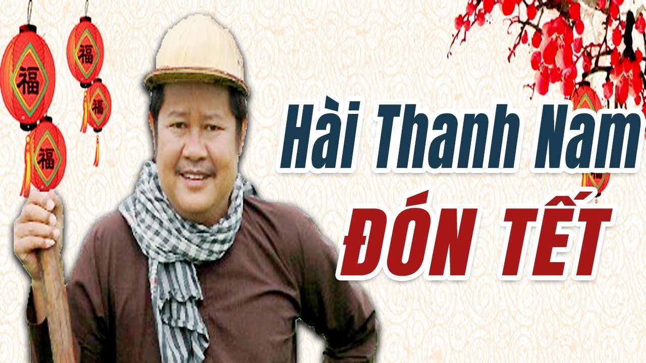 Hài Thanh Nam Hay Nhất Đón Tết - song tấu hài thanh nam Hài Kịch Mới Nhất