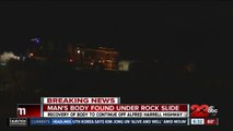 Man's body found under rock slide