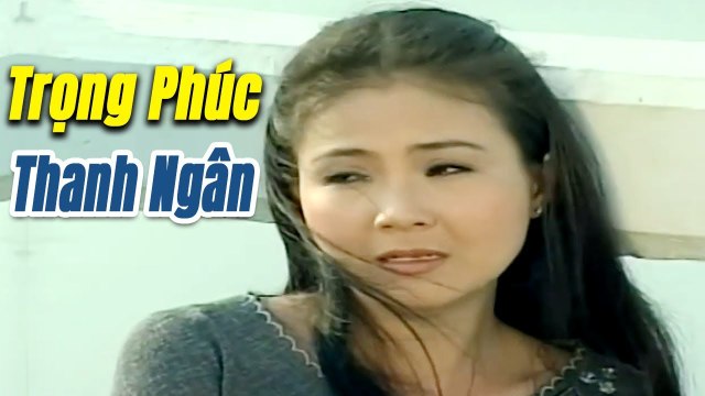 Cải Lương Xưa : Người Cha Tội Lỗi - Trọng Phúc Thanh Ngân cải lương xã hội tuồng hay Tuyển Chọn