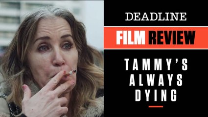 Film Review | Tammy's Always Dying