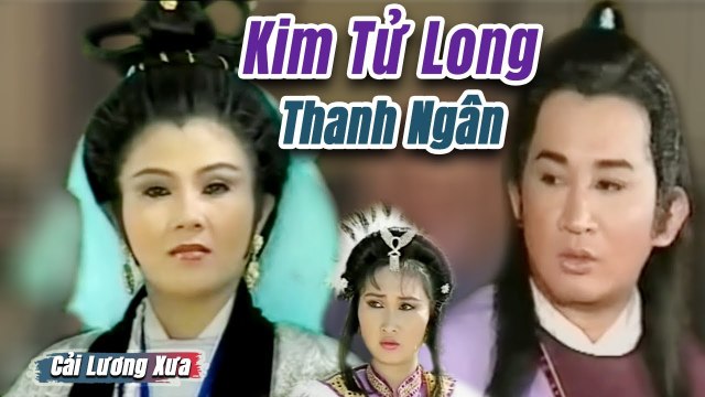 Cải Lương Xưa : Cô Gái Đồ Long - Kim Tử Long Thanh Ngân cải lương hồ quảng kiếm hiệp hay nhất