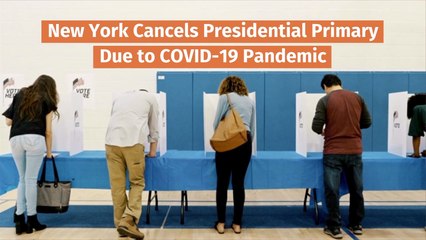 The New York Presidential Primary Cancelled