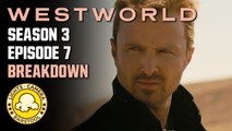 Westworld (Season 3, Episode 7 Breakdown): What The Hell Is Happening?