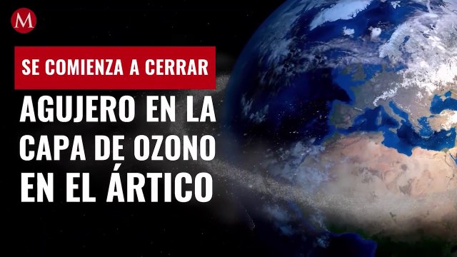 El inusual agujero en la capa de ozono en el Ártico comienza a cerrarse
