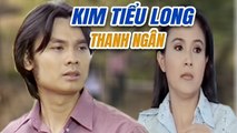 Cải Lương Xưa : Kim Tiểu Long Thanh Ngân Trọng Phúc hay Rụng Tim  cải lương xã hội Tâm Lý