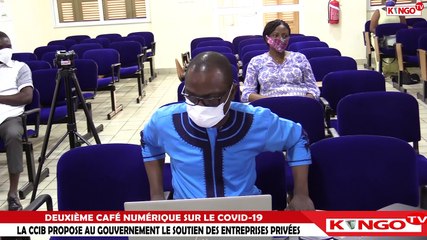 CAFE NUMERIQUE 2 SUR LE COVID-19:LA CCIB PROPOSE AU GOUVERNEMENT LE SOUTIEN DES ENTREPRISES PRIVÉES.