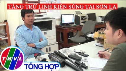 Phát hiện vụ tàng trữ linh kiện súng trái phép tại Sơn La