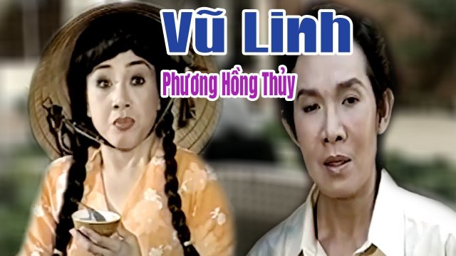 Cải Lương Vũ Linh Phương Hồng Thủy cực hay cải lương xưa Cải Lương Xã Hội mê mẩn người xem