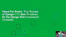About For Books  Two Scoops of Django 1.11: Best Practices for the Django Web Framework Complete
