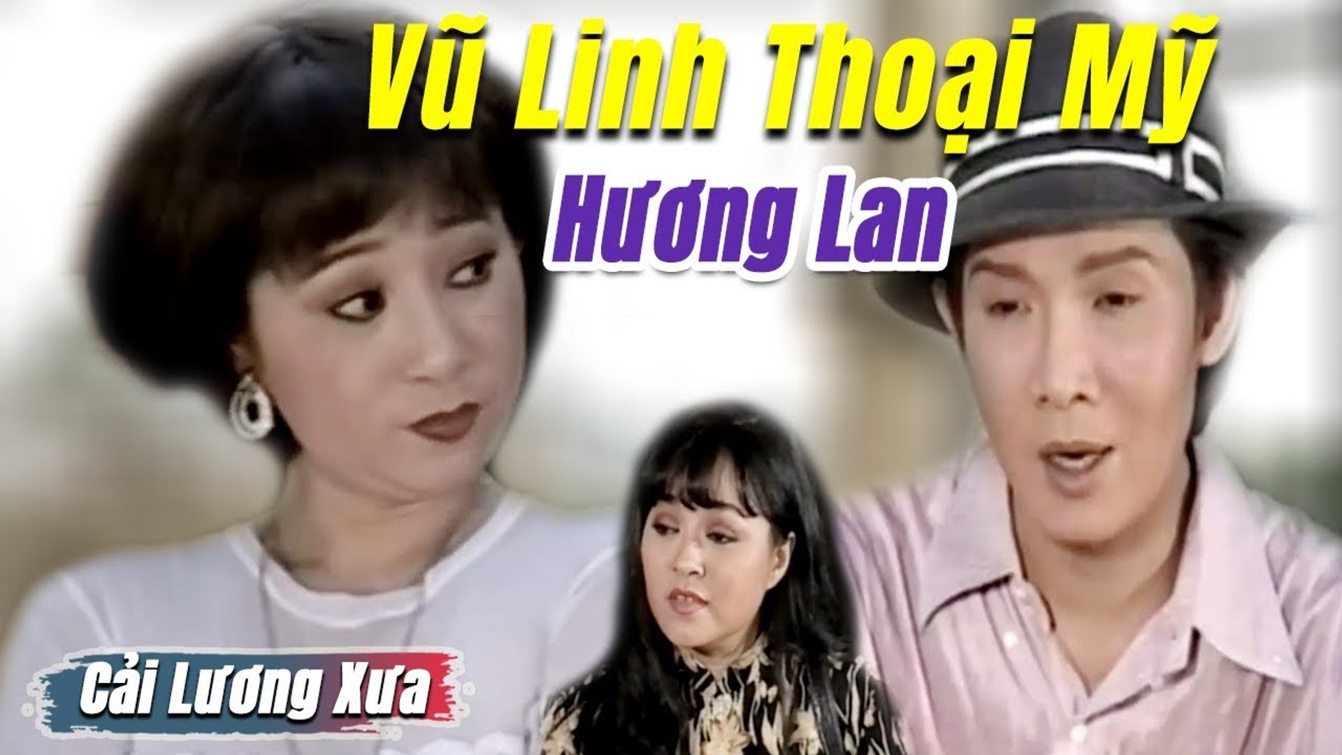 Cải Lương Xưa : Hai Mảnh Đời Một Nỗi Đau - Vũ Linh Thoại Mỹ Hương Lan  cải lương xã hội tâm lý