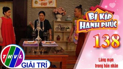 Chị Hảo thất vọng khi kế hoạch tạo sự lãng mạn với anh Hoàng bị thất bại| Bí Kíp Hạnh Phúc - Tập 138