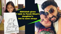 Abhishek gives 1 lakh to Farah Khan's daughter's bid to save strays