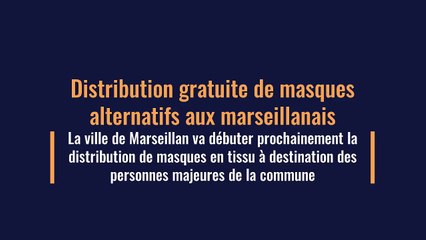 MARSEILLAN - Distribution gratuite de masques alternatifs aux marseillanais