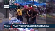 Pelaku Pengeroyokan Ojek Daring Ditangkap