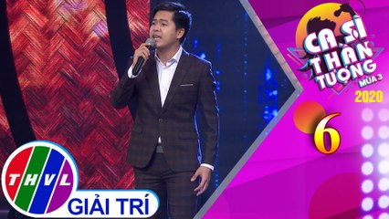 Ca sĩ thần tượng Mùa 3 - Tập 6: Tình nghèo có nhau – Ngọc Tuấn
