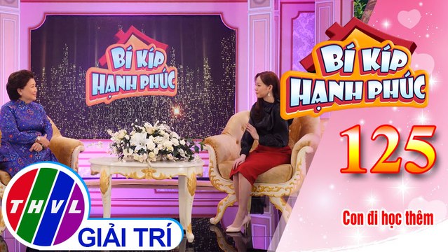 Cho trẻ đi học môn năng khiếu như thế nào cho đúng? | Bí Kíp Hạnh Phúc - Tập 125