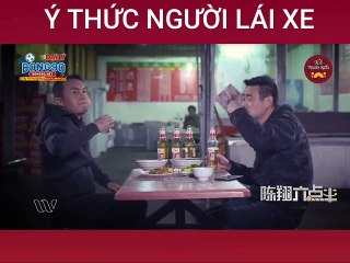 Ý THỨC NGƯỜI LÁI XE | HÀI TRUNG QUỐC
