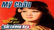 ca cổ cải lương Thời Hoàng Kim : Mỹ Châu Minh Cảnh  tân cổ ca cổ hơi dài - Cải Lương Trước 1975