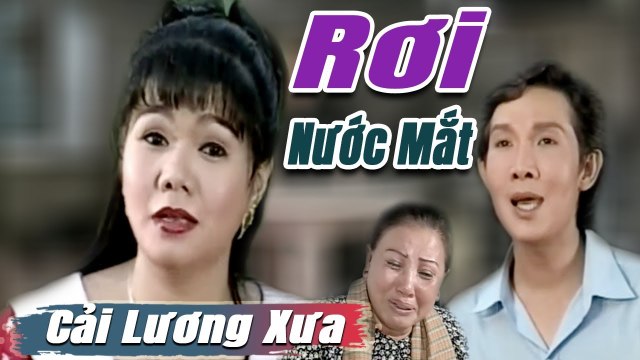 Cải Lương Xưa : Vũ Linh Ngọc Huyền Hồng Nga cải lương xã hội tâm lý hay Rơi Nước Mắt