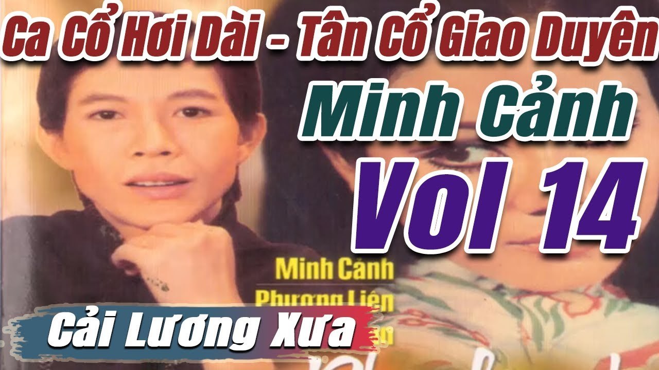 Ca Cổ Cải Lương ru ngủ đêm : Tân Cổ ca cổ hơi dài - trích đoạn cải lương trước 1975  Vol 14