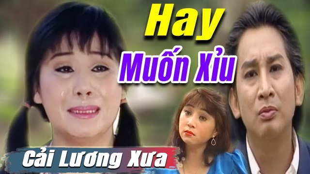 Cải Lương Xưa : Kim Tử Long Thoại Mỹ Tài Linh Vũ Luân cải lương xã hội tâm lý hay Muốn Xỉu