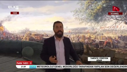 Tarihte Yürüyen Adam | Fetih 1453 | 22 Haziran 2019