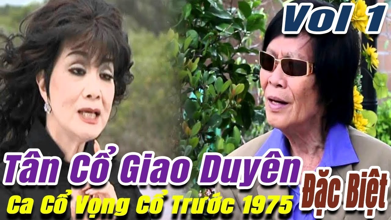 Tân Cổ Giao Duyên Đặc Biệt - những bài Ca Cổ vọng cổ Tân Cổ trước 1975  Minh Cảnh Mỹ Châu