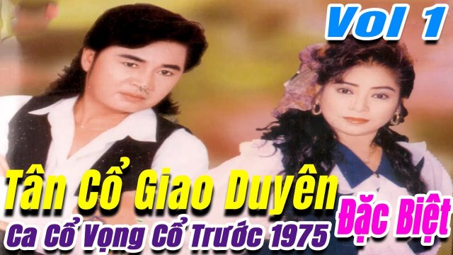 Tân Cổ Giao Duyên Đặc Biệt - những bài Ca Cổ vọng cổ Tân Cổ trước 1975 Châu Thanh Phượng Hằng Vol1