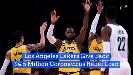 Los Angeles Lakers Give Back $4.6 Million Coronavirus Relief Loan
