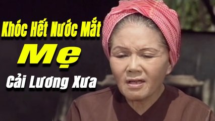 Khóc hết nước mắt cải lương xã hội xưa hay nhất  Lệ Thủy Út Bạch Lan Kim Tiểu Long