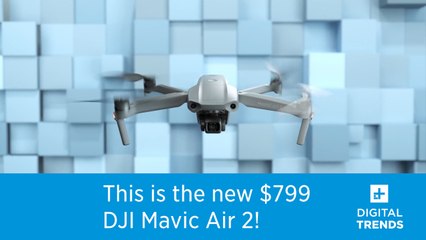 DJI’s Mavic Air 2 packs 4K 60FPS video and obstacle avoidance for $800