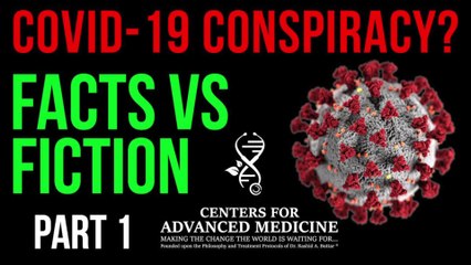 Dr. Rashid Buttar COVID-19 - Part 1 - Facts vs. Fiction