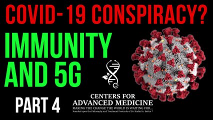 Dr. Rashid Buttar COVID-19 - Part 4 - Immunity & 5G