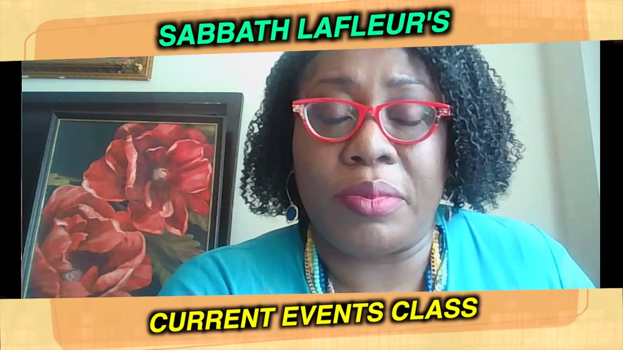 SABBATH LAFLEUR'S CURRENT EVENTS CLASS VOL.#5