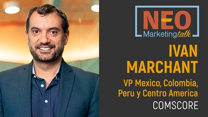 Ivan Marchant en NEO Marketing Talk