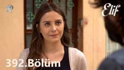 ELİF - 392.BÖLÜM
