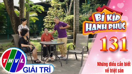 Bà Thủy nổi giận khi chị Hảo đề cập về việc triệt sản cho chồng | Bí Kíp Hạnh Phúc - Tập 131