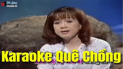 Karaoke Quê Chồng - Phương Hồng Thủy