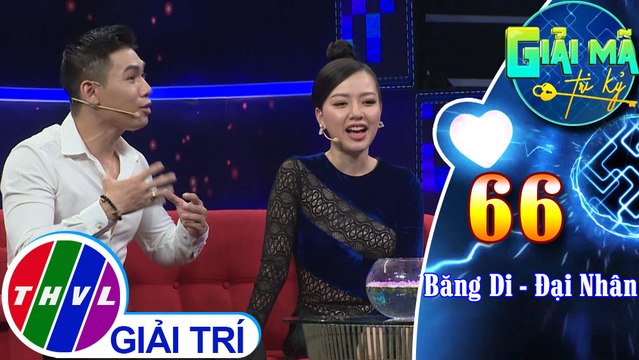 Cơ duyên gặp gỡ của Đại Nhân - Băng Di và những nỗ lực để cả hai vượt qua quãng thời gian khó khăn | Giải mã tri kỷ - Tập 66