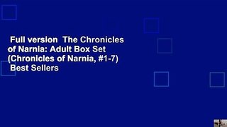 Full version  The Chronicles of Narnia: Adult Box Set (Chronicles of Narnia, #1-7)  Best Sellers