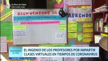 Domingo al Día: El ingenio de los profesores en las clases virtuales