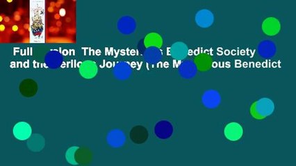 Full version  The Mysterious Benedict Society and the Perilous Journey (The Mysterious Benedict