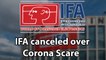 IFA Berlin 2020 Cancelled Amidst Coronavirus Scare