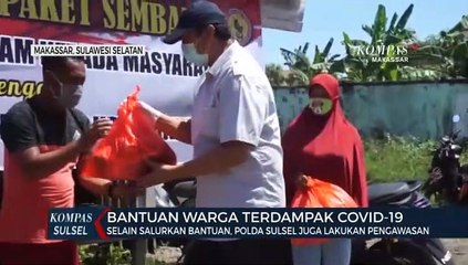 Selain Salurkan Bantuan, Polda Sulsel Juga Lakukan Pengawasan