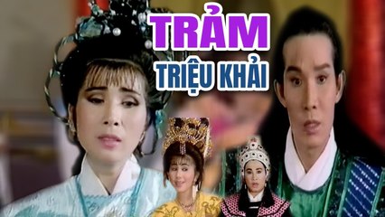 Cải Lương Xưa  Trảm Triệu Khải - Vũ Linh Phượng Mai  cải lương hồ quảng kiếm hiệp hay nhất